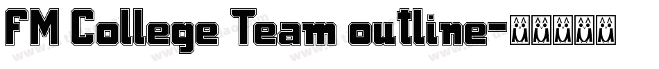 FM College Team outline字体转换